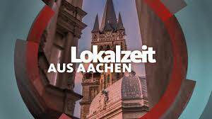 Zur WDR-Lokalzeit aus Aachen